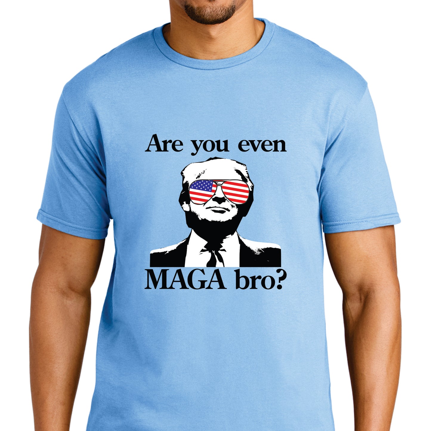 Are you Even MAGA? T-shirt