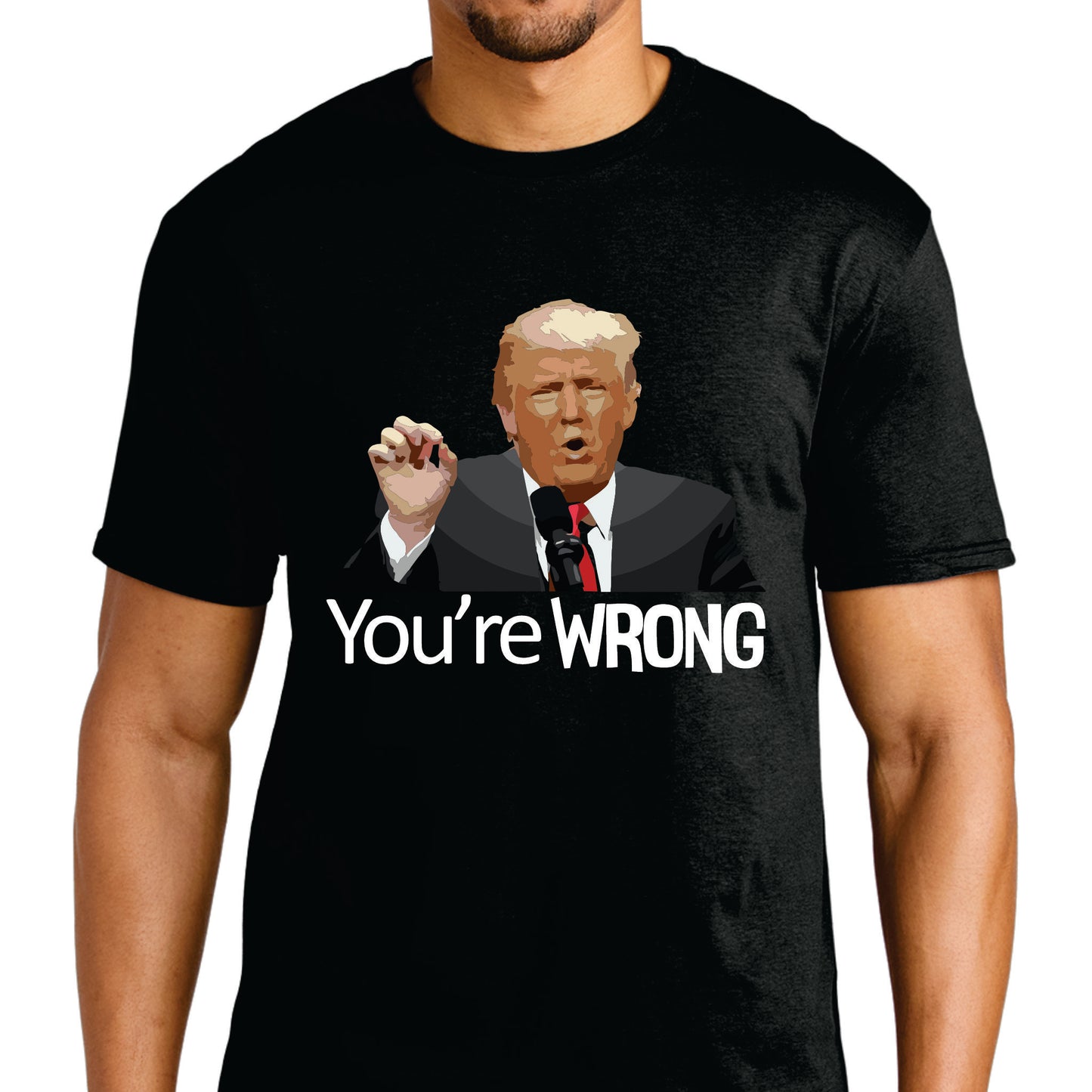 You're Wrong T-shirt