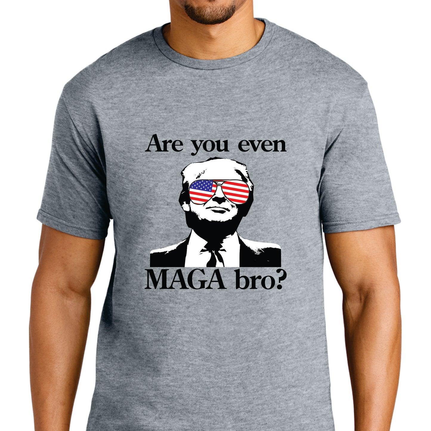 Are you Even MAGA? T-shirt