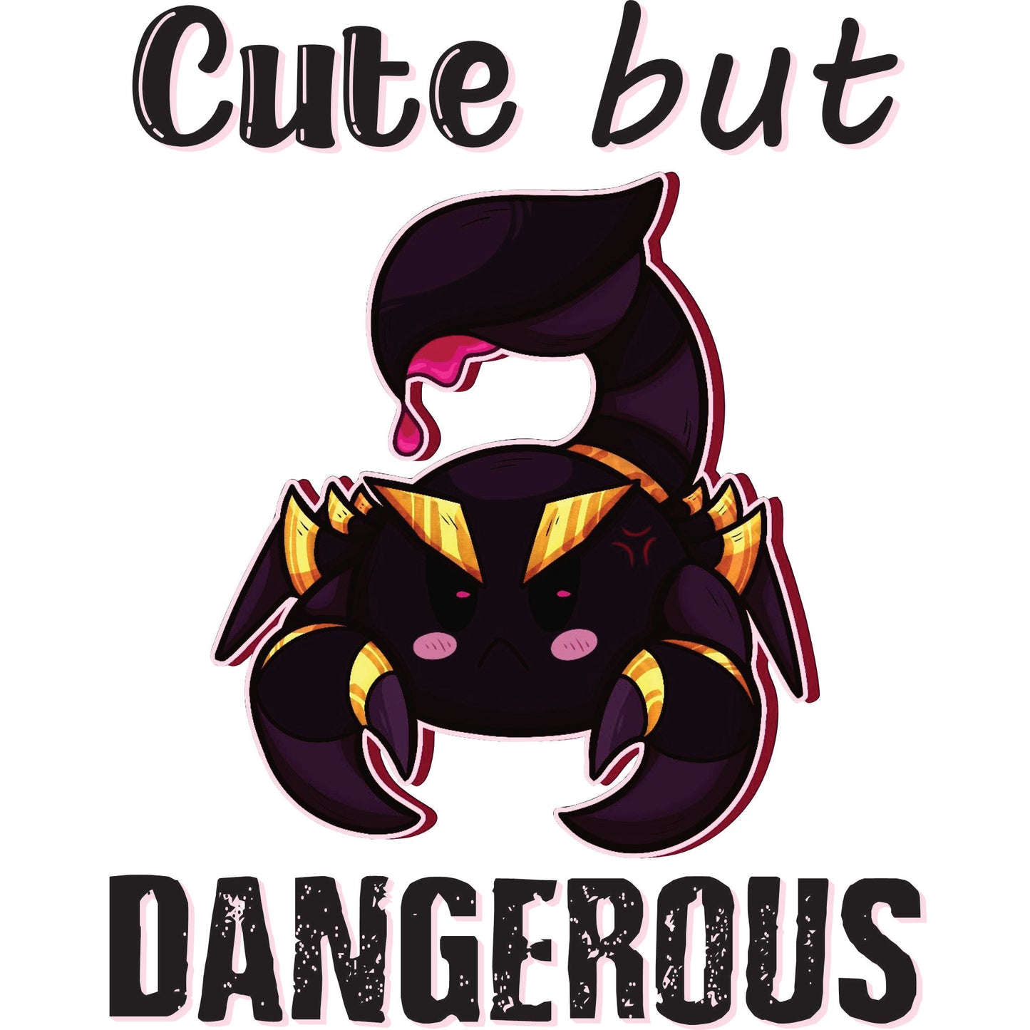 Cute but DANGEROUS T-shirt